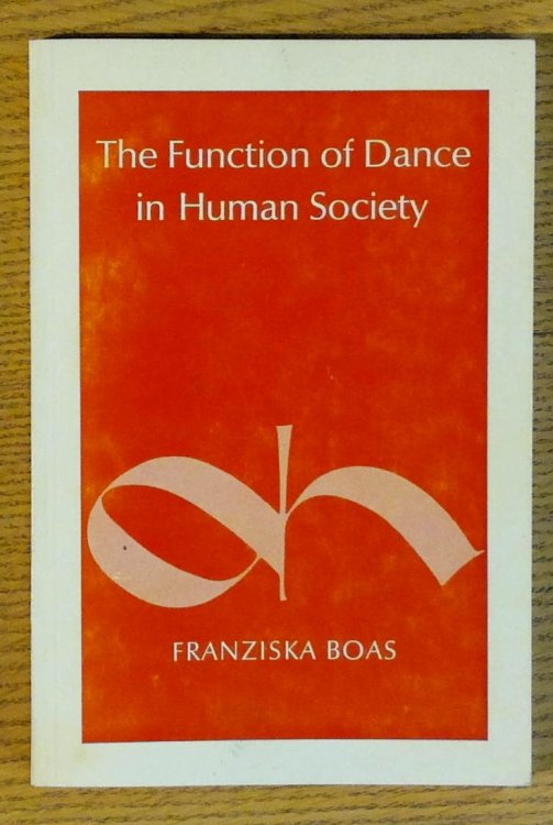 Image for Function of Dance in Human Society, The Function of Dance in Human Society, The