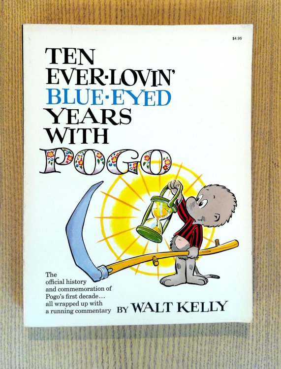 Image for Ten Ever-Lovin' Blue-Eyed Years with Pogo Ten Ever-Lovin' Blue-Eyed Years with Pogo