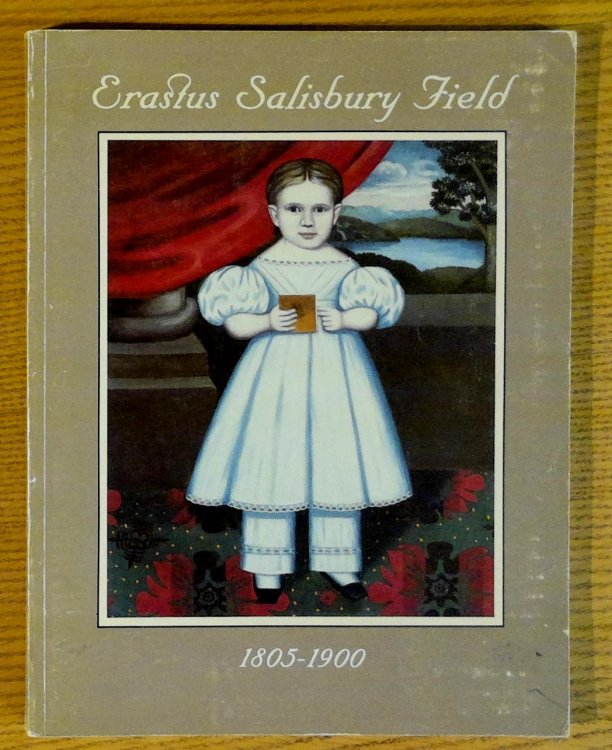 Erastus Salisbury Field: 1805-1900