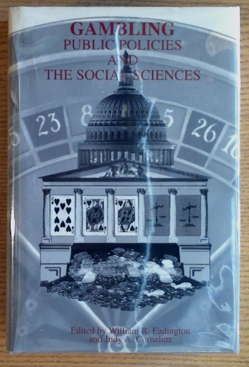 Gambling : Public Policies and the Social Sciences