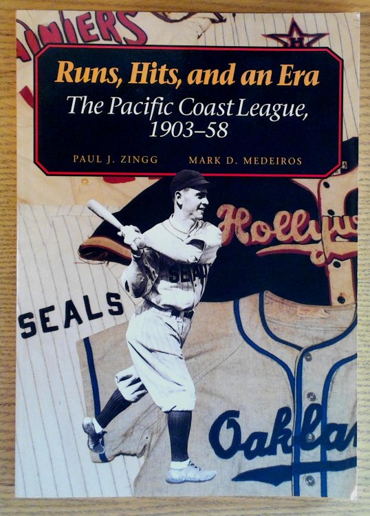 Image for Runs, Hits, and an Era: The Pacific Coast League, 1903-58 Runs, Hits, and an Era: The Pacific Coast League, 1903-58