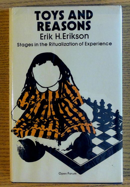 Image for Toys and Reasons: Stages in the Ritualization of Experience Toys and Reasons: Stages in the Ritualization of Experience