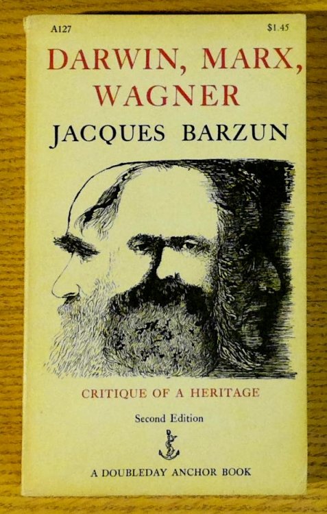 Image for Darwin, Marx, Wagner: Critique of a Heritage Darwin, Marx, Wagner: Critique of a Heritage