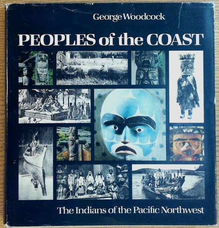 Peoples of the Coast: The Indians of the Pacific Northwest
