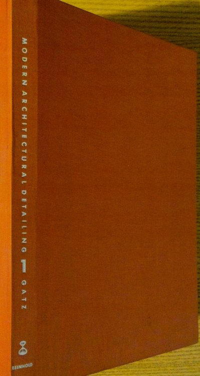 Modern Architectural Detailing Volume 1