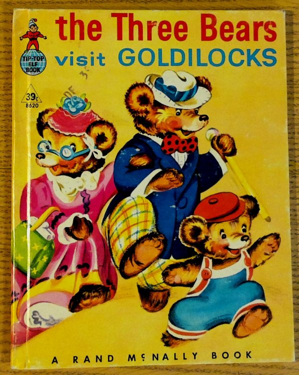 Image for The Three Bears Visit Goldilocks The Three Bears Visit Goldilocks