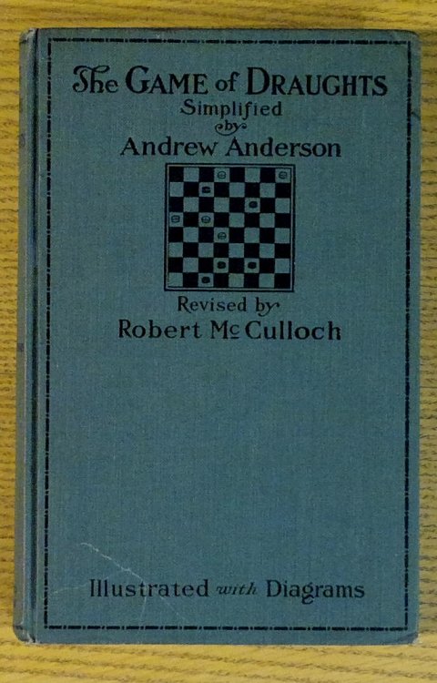Image for Game of Draughts, The: Simplified and Illustrated with Practical Diagrams Game of Draughts, The: Simplified and Illustrated with Practical Diagrams