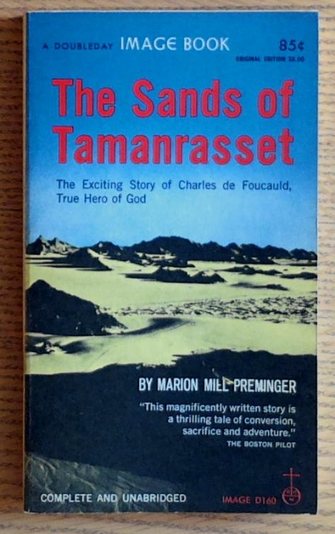 Image for The Sands of Tamanrasset: The Exciting Story of Charles de Foucauld, True Hero of God The Sands of Tamanrasset: The Exciting Story of Charles de Foucauld, True Hero of God