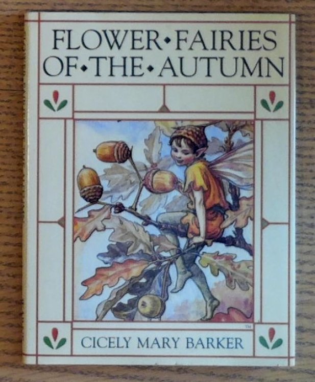 Image for Flower Fairies of the Autumn with the Nuts and Berries They Bring Flower Fairies of the Autumn with the Nuts and Berries They Bring