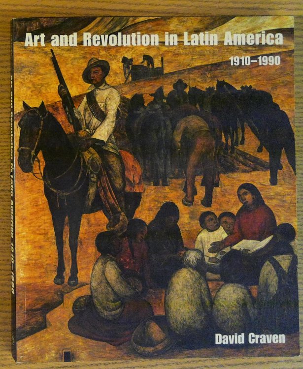 Image for Art and Revolution in Latin America, 1910-1990 Art and Revolution in Latin America, 1910-1990