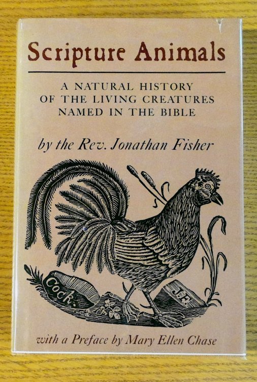 Scripture Animals: A Natural History of the Living Creatures Named in the Bible