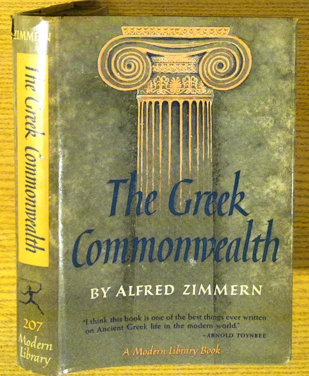 Image for The Greek Commonwealth: Politics and Economics in Fifth-Century Athens The Greek Commonwealth: Politics and Economics in Fifth-Century Athens