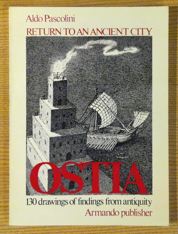 Image for Return to an Ancient City: Ostia Return to an Ancient City: Ostia