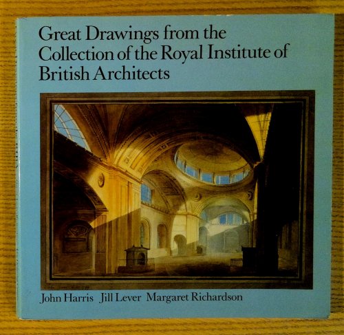 Image for Great Drawings from the Collection of the Royal Institute of British Architects Great Drawings from the Collection of the Royal Institute of British Architects