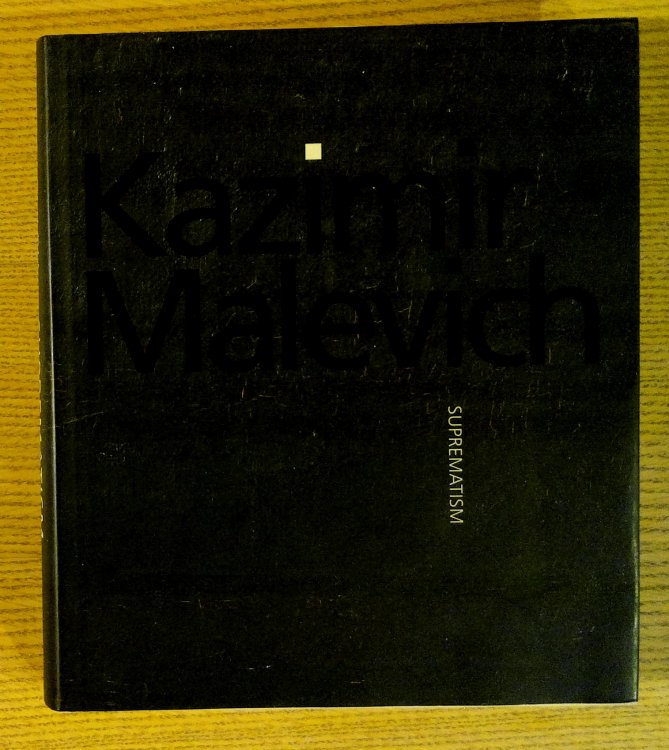 Image for Kazimir Malevich: Suprematism Kazimir Malevich: Suprematism