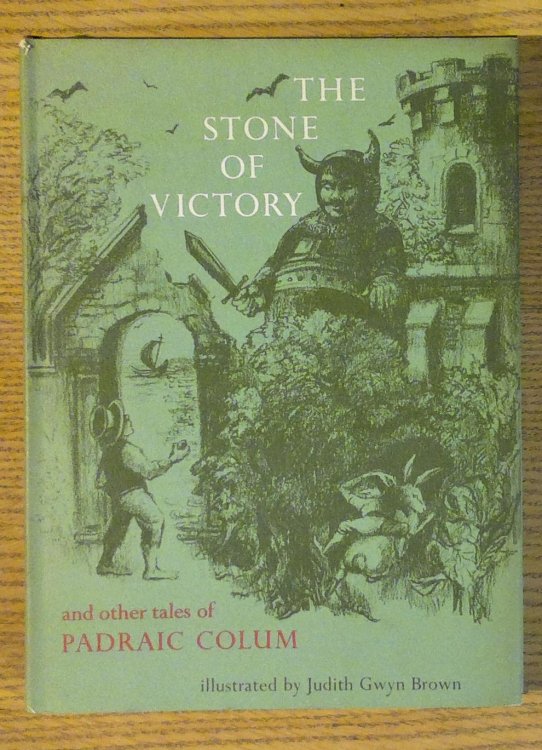 Image for The Stone of Victory and Other Tales of Padraic Colum The Stone of Victory and Other Tales of Padraic Colum