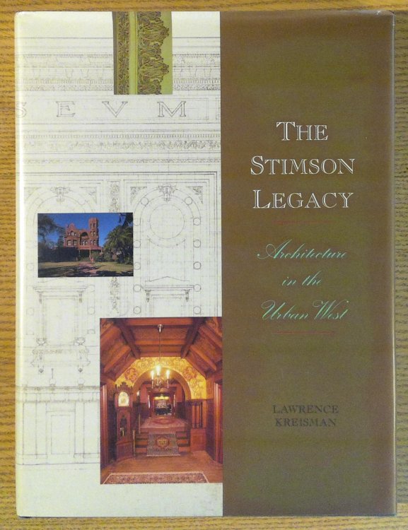 Image for Stimson Legacy, The: Architecture in the Urban West Stimson Legacy, The: Architecture in the Urban West