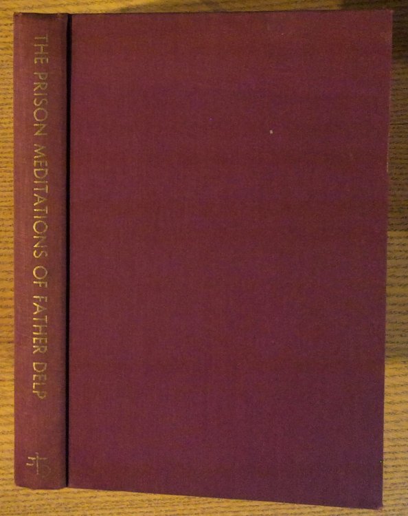 Image for The Prison Meditations of Father Alfred Delp The Prison Meditations of Father Alfred Delp