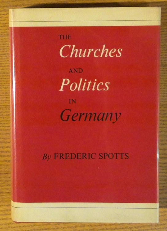 Image for Churches and Politics in Germany, The Churches and Politics in Germany, The