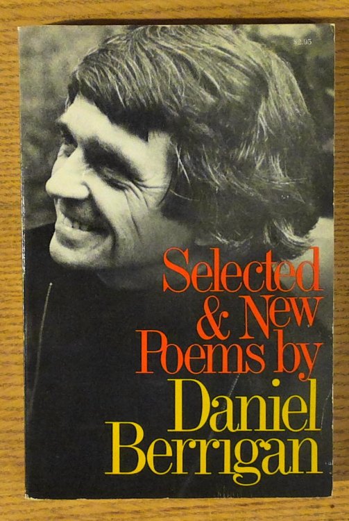 Image for Selected and New Poems By Daniel Berrigan Selected and New Poems By Daniel Berrigan