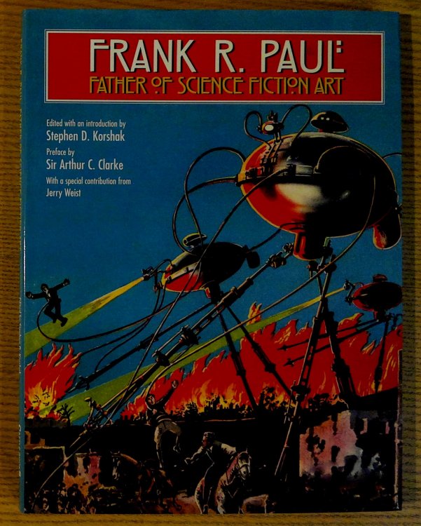 Image for Frank R. Paul Father of Science Fiction Art Frank R. Paul Father of Science Fiction Art