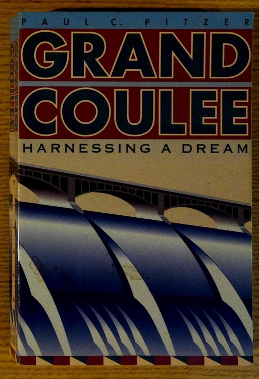 Image for Grand Coulee: Harnessing a Dream Grand Coulee: Harnessing a Dream