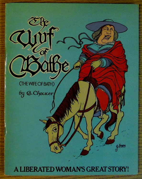 Image for The Wyf of Bathe (The Wife of Bath): A Liberated Woman's Great Story! The Wyf of Bathe (The Wife of Bath): A Liberated Woman's Great Story!