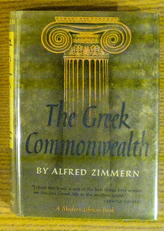 Image for The Greek Commonwealth: Politics and Economics in Fifth-Century Athens The Greek Commonwealth: Politics and Economics in Fifth-Century Athens