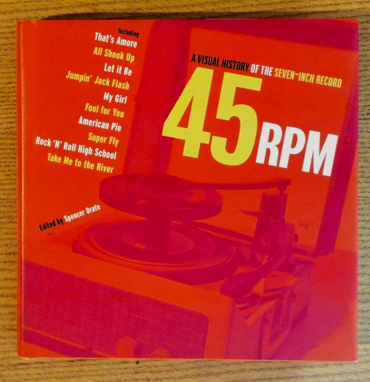 Image for 45RPM. A Visual History of the Seven-Inch Record 45RPM. A Visual History of the Seven-Inch Record