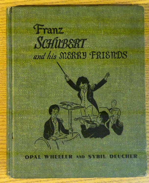 Image for Franz Schubert and His Merry Friends Franz Schubert and His Merry Friends