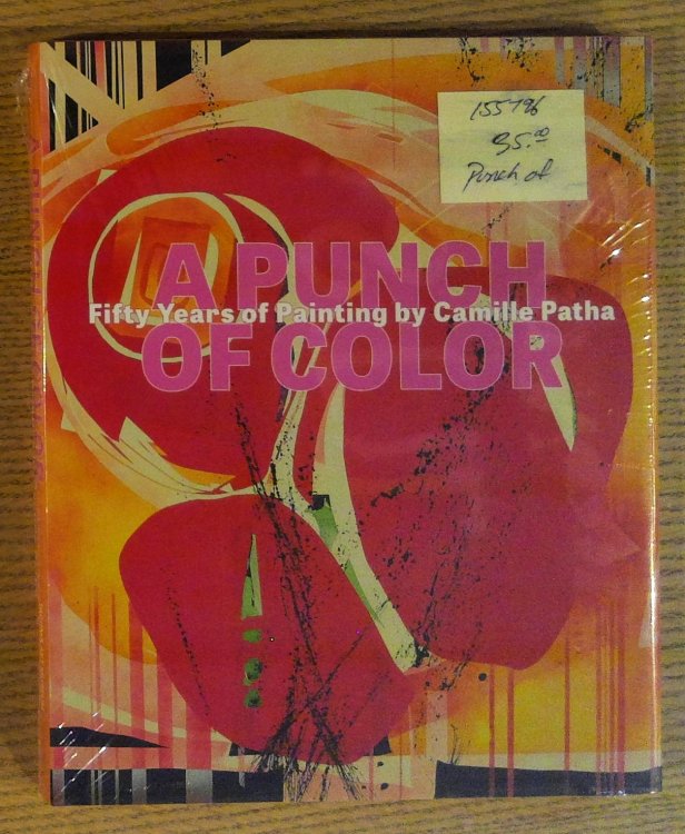 Image for A Punch of Color: Fifty Years of Painting by Camille Patha (Northwest Perspective) A Punch of Color: Fifty Years of Painting by Camille Patha (Northwest Perspective)