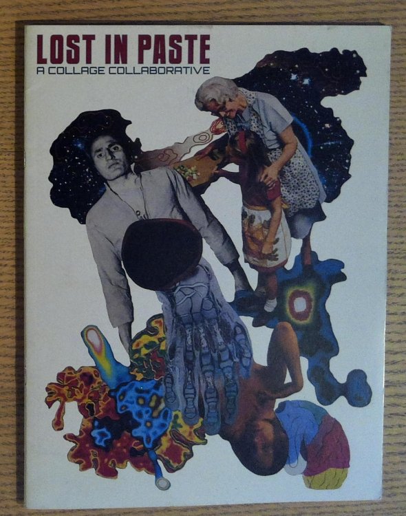 Image for Lost in Paste: a Collage Collaborative Lost in Paste: a Collage Collaborative