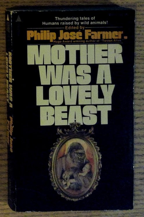 Image for Mother Was a Lovely Beast: a Feral Man Anthology Fiction and Fact About Humans Raised By Animals Mother Was a Lovely Beast: a Feral Man Anthology Fiction and Fact About Humans Raised By Animals