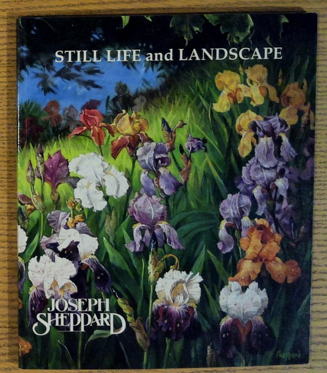Image for Joseph Sheppard: Still Life - Landscape Joseph Sheppard: Still Life - Landscape