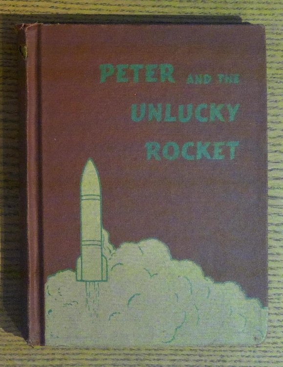 Image for Peter and the Unlucky Rocket Peter and the Unlucky Rocket