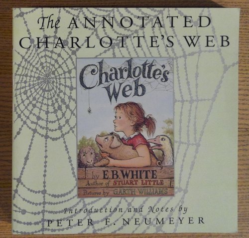 Image for The Annotated Charlotte's Web The Annotated Charlotte's Web