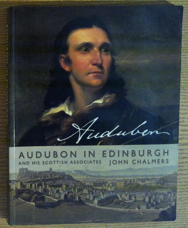 Image for Audubon in Edinburgh and His Scottish Associates Audubon in Edinburgh and His Scottish Associates