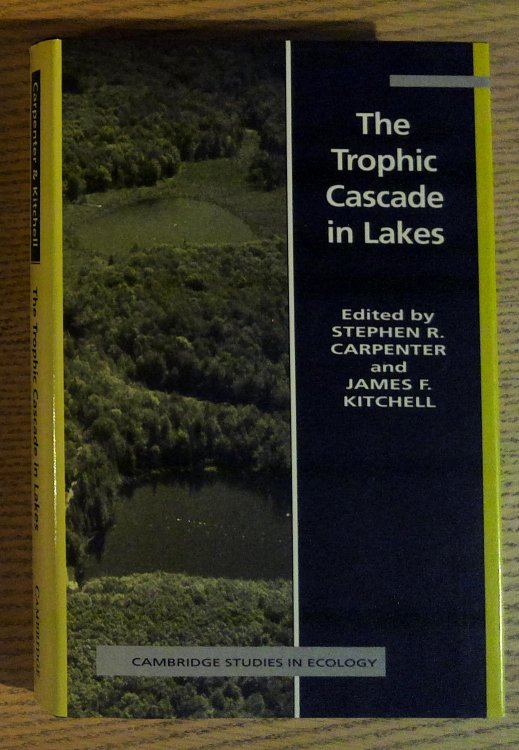 Image for The Trophic Cascade in Lakes (Cambridge Studies in Ecology) The Trophic Cascade in Lakes (Cambridge Studies in Ecology)