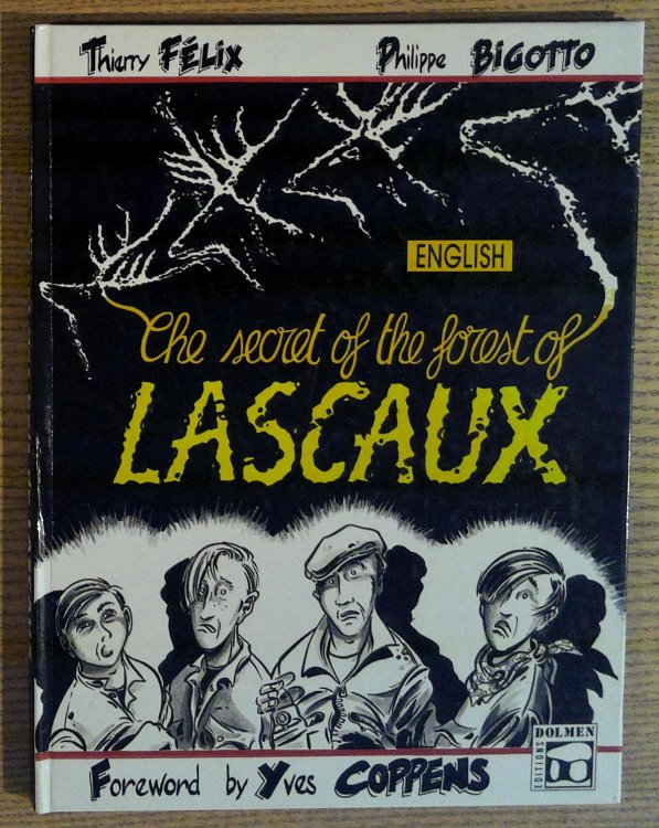 Image for Secret of The Forest of Lascaux, The Secret of The Forest of Lascaux, The