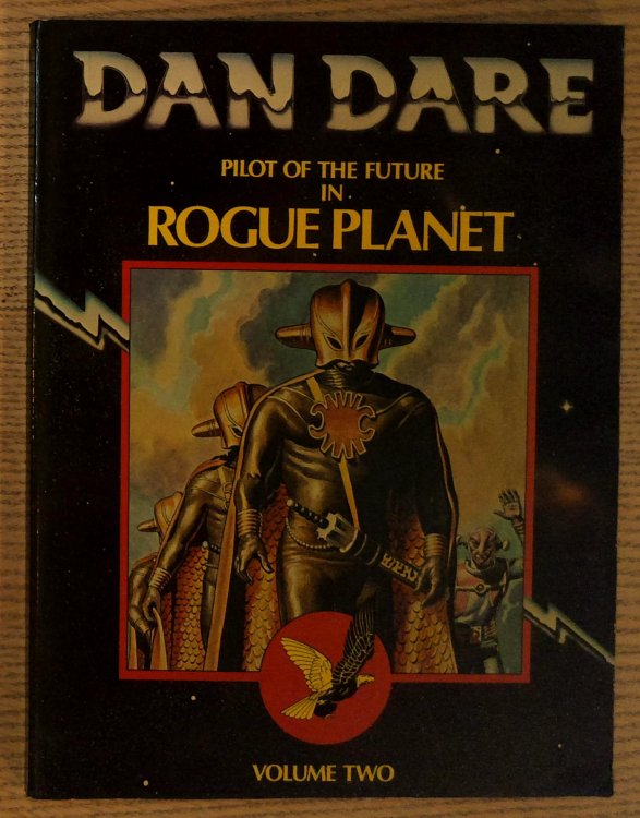 Image for Dan Dare Pilot of the Future in Rogue Planet Volume Two Dan Dare Pilot of the Future in Rogue Planet Volume Two