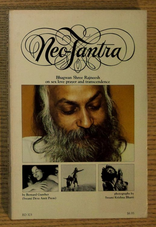 Image for Neo-Tantra. Bhagwan Shree Rajneesh on sex love prayer and Transcendence Neo-Tantra. Bhagwan Shree Rajneesh on sex love prayer and Transcendence