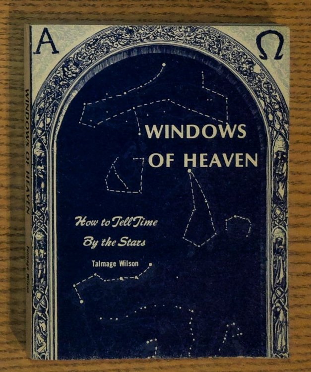 Image for Windows of Heaven: How to Tell Time and many Other Things By the Stars Windows of Heaven: How to Tell Time and many Other Things By the Stars