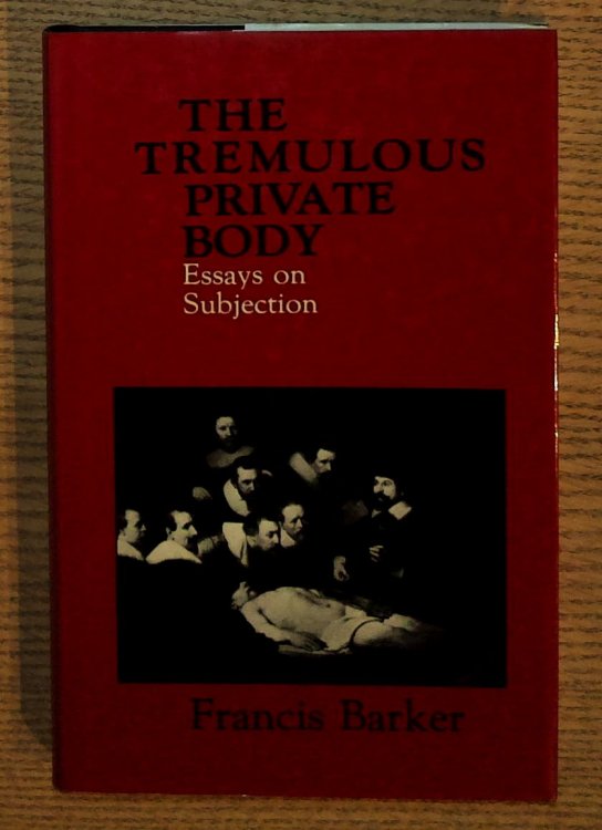 Image for Tremulous Private Body: Essays on Subjection Tremulous Private Body: Essays on Subjection