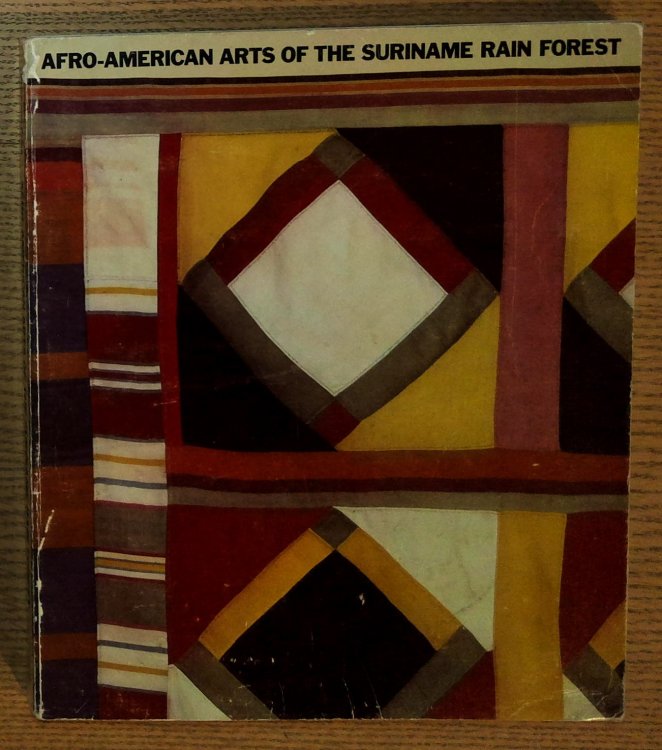 Image for Afro-American Arts of the Suriname Rain Forest Afro-American Arts of the Suriname Rain Forest