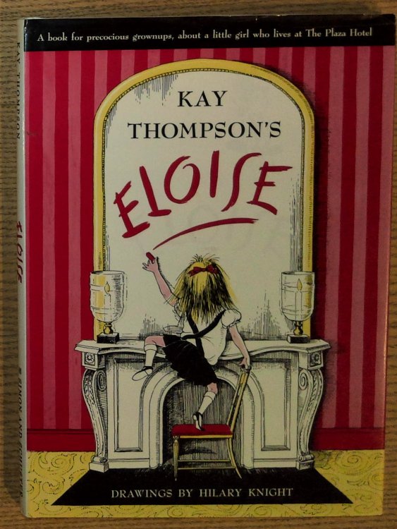 Image for Eloise: A Book for Precocious Grown Ups Eloise: A Book for Precocious Grown Ups