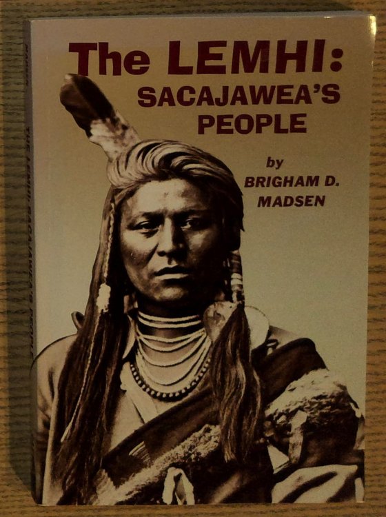 The Lemhi: Sacajawea's People