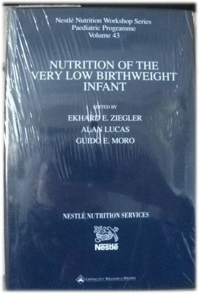 Image for Nutrition of the Very Low Birthweight Infant, Nestle Nutrition Workshop Series: Paediatric Programme, Volume 43 Nutrition of the Very Low Birthweight Infant, Nestle Nutrition Workshop Series: Paediatric Programme, Volume 43