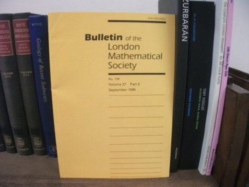 Bulletin of the London Mathematical Society; No. 128, Volume 27, Part 5, September 1995