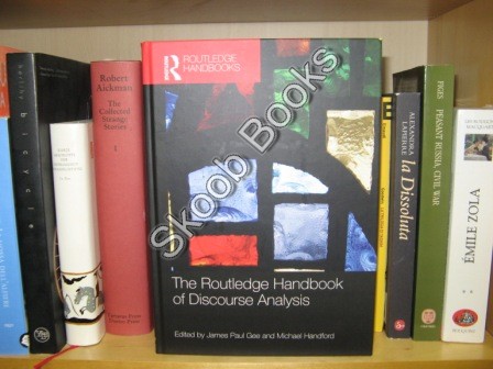 The Routledge Handbook of Discourse Analysis