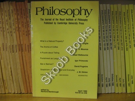Image for Philosophy: The Journal of the Royal Institute of Philosophy: Vol. 64, No. 248, pp 133-282, April 1989 Philosophy: The Journal of the Royal Institute of Philosophy: Vol. 64, No. 248, pp 133-282, April 1989